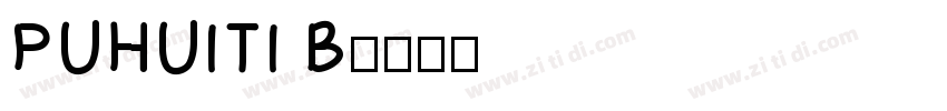 PUHUITI B字体转换